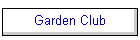 Garden Club